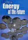 Image for Energy of the Future