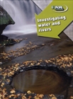 Image for Investigating Water and Rivers