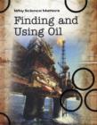 Image for Finding and Using Oil