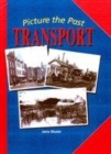 Image for Picture the Past: Transport      (Paperback)