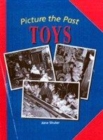 Image for Picture the Past: Toys    (Paperback)