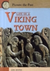 Image for Life in a Viking Town