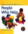 Image for Let&#39;s pretend we are people who help