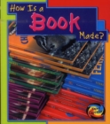 Image for How is a book made?