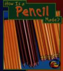 Image for How is a pencil made?