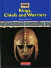 Image for History Topic Books: Wars and Warriors: Kings, Chiefs and Warriors  (Cased)