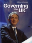 Image for A citizen&#39;s guide to governing the UK