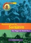 Image for Assassination in Sarajevo  : the trigger for World War 1