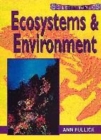 Image for Science Topics: Ecosystems and Environment          (Cased)