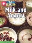 Image for Food In Focus: Milk and Yoghurt         (Paperback)