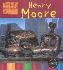 Image for The life and work of Henry Moore