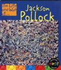 Image for Life and work of Jackson Pollock