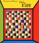 Image for The life and work of Paul Klee