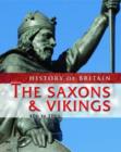 Image for The Saxons &amp; Vikings  : 406 to 1066