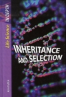 Image for Life Science in Depth: Inheritance and Selection Hardback