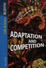 Image for Life Science in Depth: Adaptation and Competition Paperback