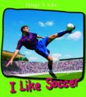Image for I Like Soccer