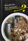 Image for Should We Eat Animals?