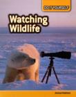 Image for Watching wildlife  : animal habitats