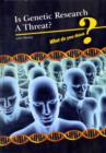 Image for Is Genetic Research a Threat?