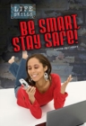 Image for Be smart, stay safe