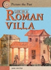 Image for Life in a Roman Villa