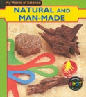 Image for My World of Science: Natural and Manmade