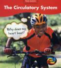 Image for The circulatory system  : why does my heart beat?