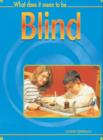 Image for What Does it mean to Be? Blind Paperback