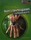 Image for Insect investigators  : entomologists