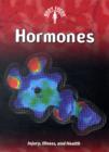 Image for Hormones  : injury, illness, and health