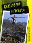 Image for Getting Rid of Waste
