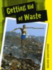 Image for Getting Rid of Waste