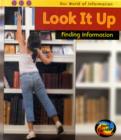 Image for Look it up  : finding information