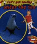 Image for Little Nippers: Let&#39;s Get Moving under the Sea Paperback