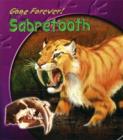 Image for Gone Forever: Sabre-Tooth Tiger