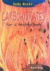 Image for Carbohydrates for a healthy body