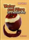 Image for Water and fibre for a healthy body