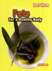 Image for Fats for a Healthy Body