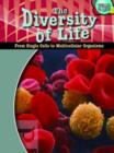 Image for The diversity of life  : from single cells to multicellular organisms