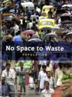 Image for No Space to Waste