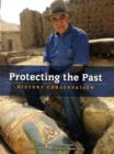 Image for Protecting the past  : history conservation