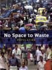 Image for No space to waste  : population