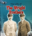 Image for The life of the Wright brothers
