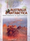 Image for Australia &amp; Antarctica  : island continents &amp; supercontinents