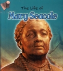 Image for The Life of Mary Seacole