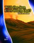 Image for Will the Sun Ever Burn Out?