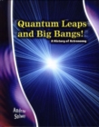 Image for Stargazer Guide: Quantum Leaps and Big Bangs: A History of Astronomy Hardback