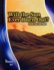 Image for Will the Sun ever burn out?
