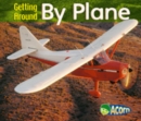 Image for Getting Around by Plane